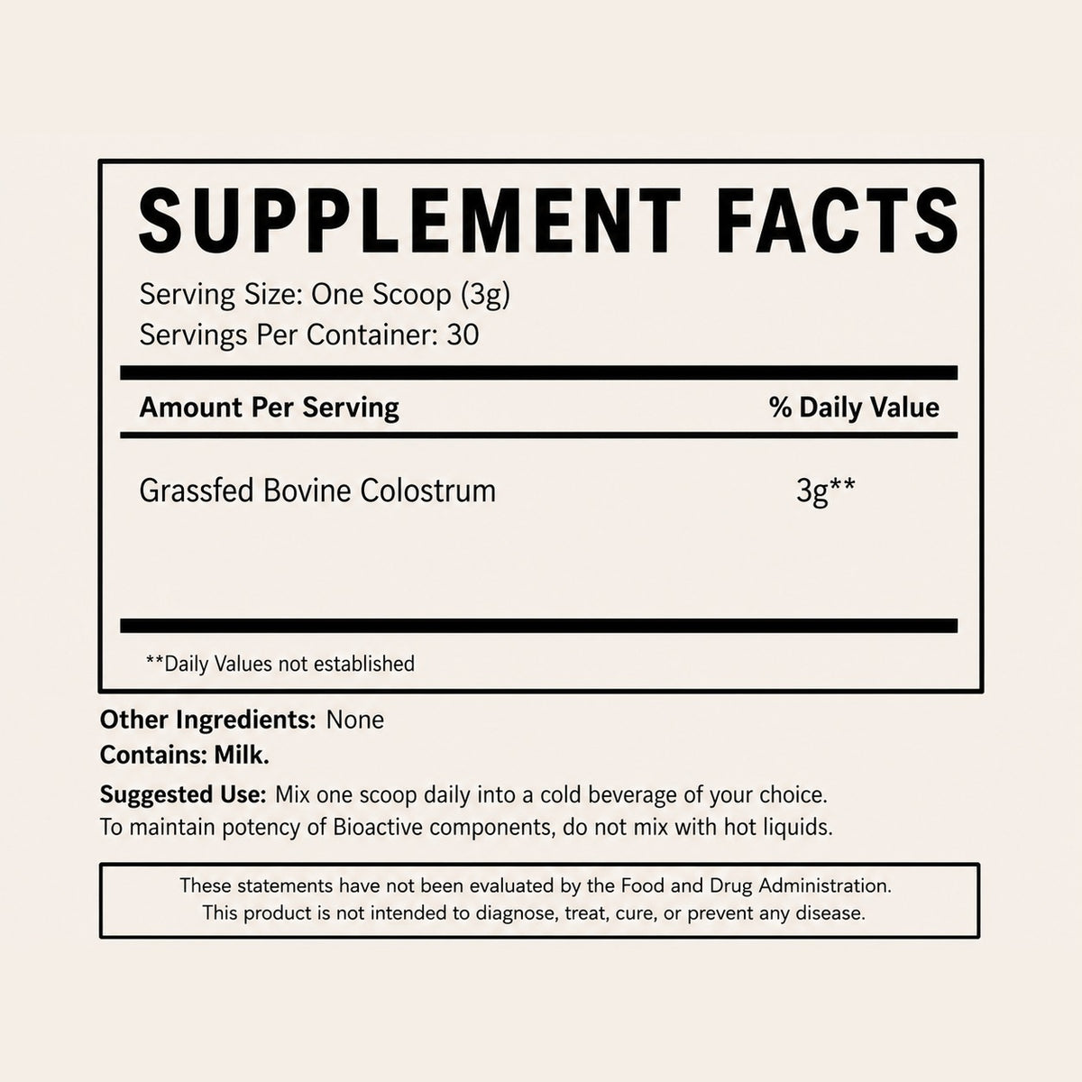 Primal Being Grassfed Colostrum supplement facts: one scoop 3g, 30 servings, other ingredients none, contains milk